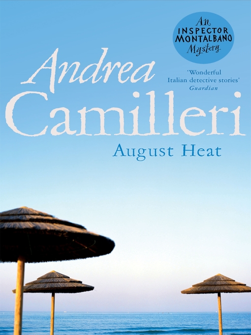 Title details for August Heat by Andrea Camilleri - Available